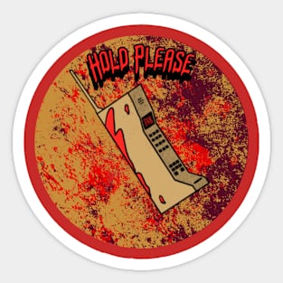 Hold Please Graphic Sticker